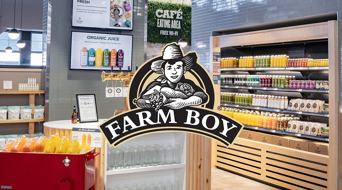 Announcing our Partnership with Farm Boy - Village Juicery