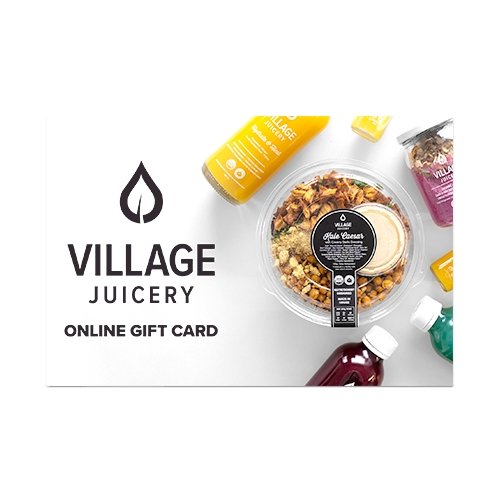 Village Juicery Online Store Gift Card